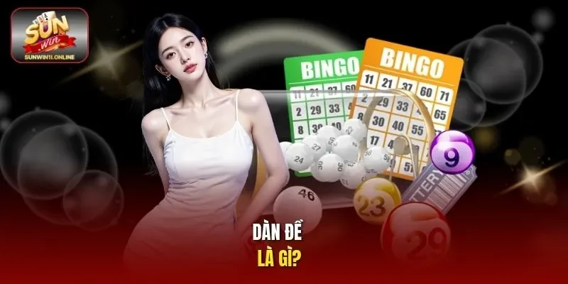 Dàn đề là gì?