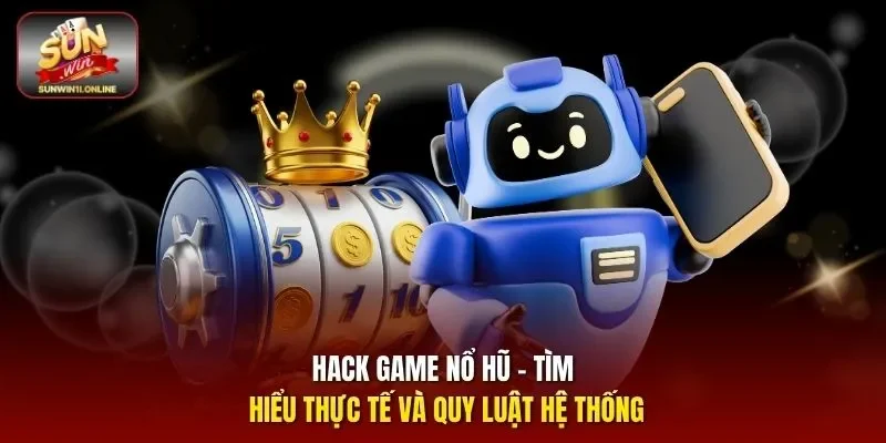 Hack game nổ hũ